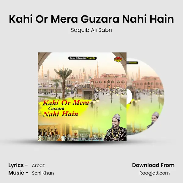 Kahi Or Mera Guzara Nahi Hain - Saquib Ali Sabri album cover 