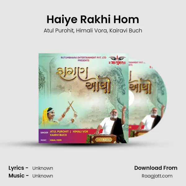 Haiye Rakhi Hom - Atul Purohit album cover 