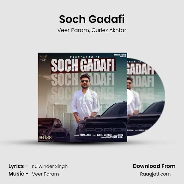 Soch Gadafi mp3 song