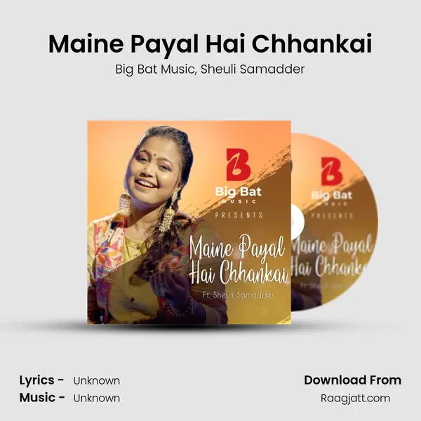 Maine Payal Hai Chhankai mp3 song