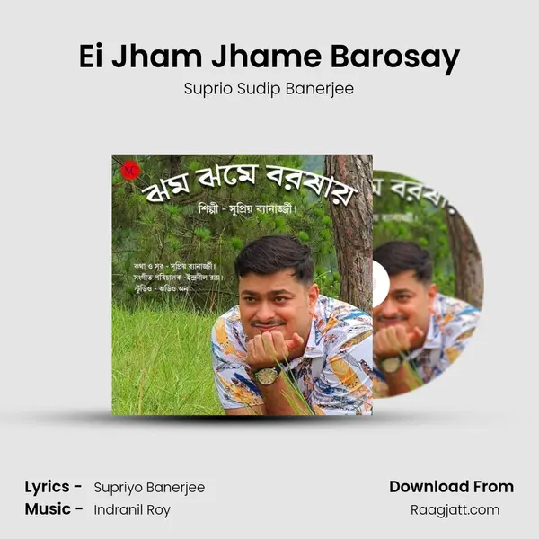 Ei Jham Jhame Barosay - Suprio Sudip Banerjee album cover 