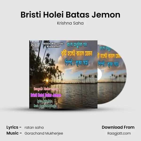 Bristi Holei Batas Jemon - Krishna Saha album cover 