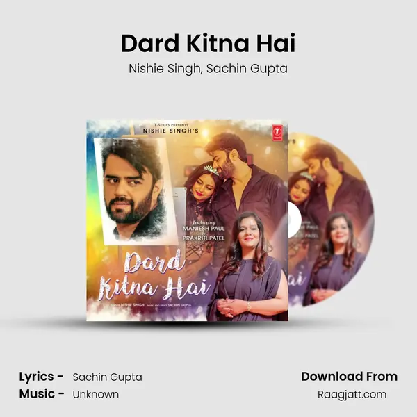 Dard Kitna Hai - Nishie Singh album cover 