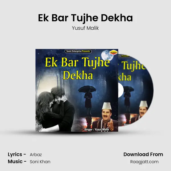 Ek Bar Tujhe Dekha mp3 song