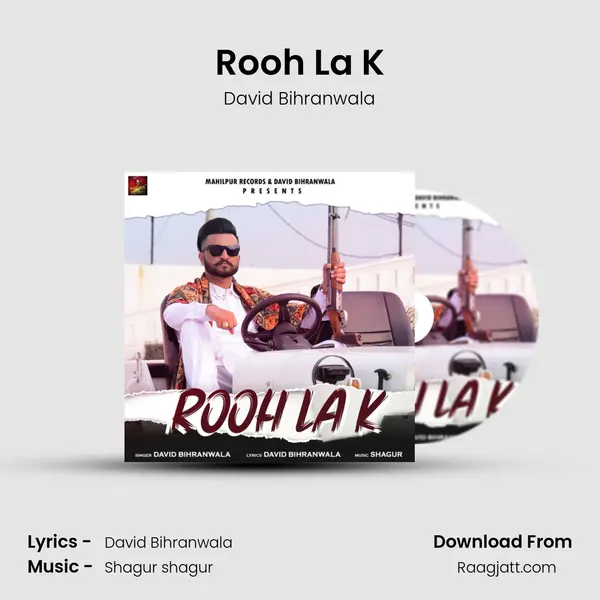 Rooh La K - David Bihranwala album cover 