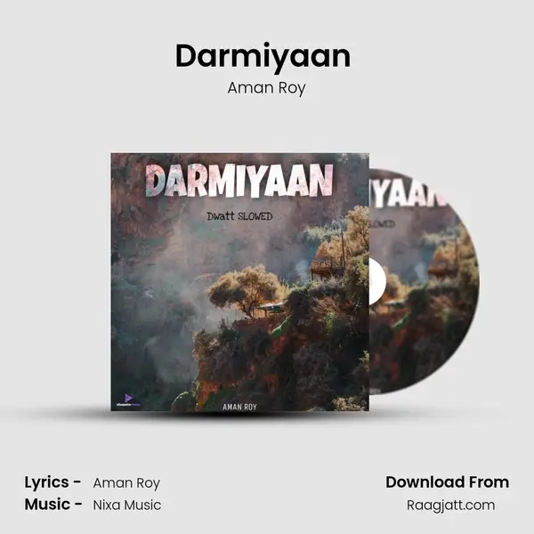 Darmiyaan (Slowed) mp3 song