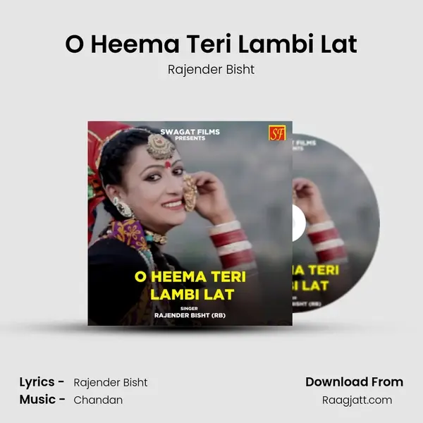 O Heema Teri Lambi Lat mp3 song