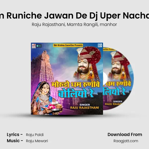 Raam Runiche Jawan De Dj Uper Nachan De - Raju Rajasthani album cover 