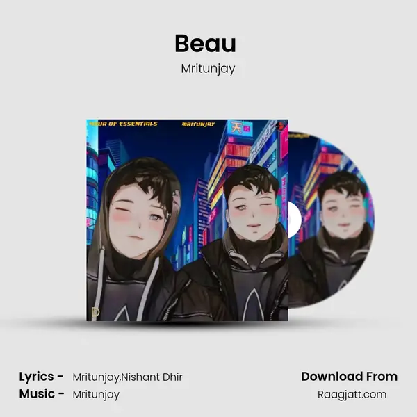 Beau (ft.Ojasvi Sharma) - Mritunjay album cover 