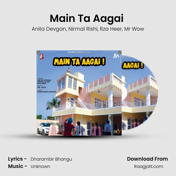 Main Ta Aagai (From 