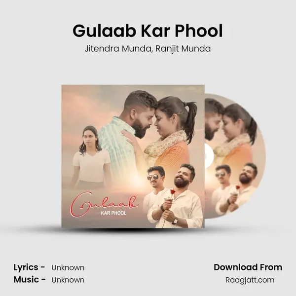 Gulaab Kar Phool mp3 song