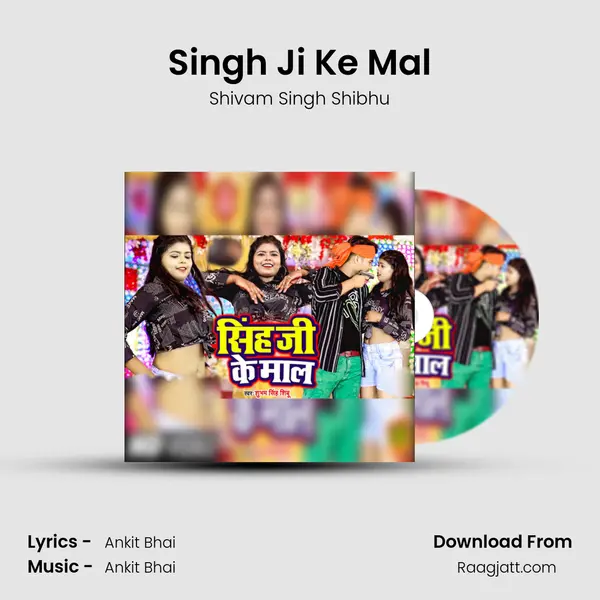 Singh Ji Ke Mal - Shivam Singh Shibhu album cover 