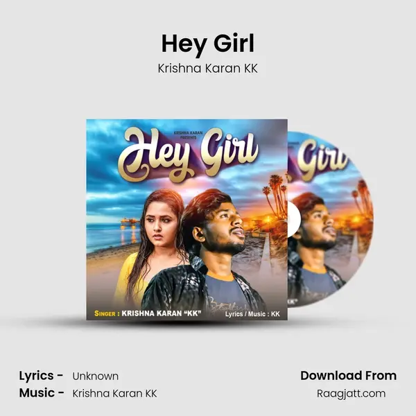 Hey Girl - Krishna Karan KK album cover 