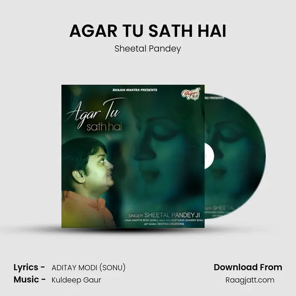 AGAR TU SATH HAI mp3 song