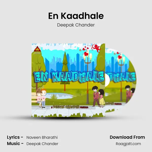 En Kaadhale mp3 song