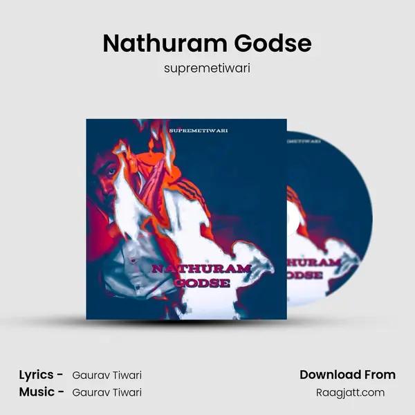 Nathuram Godse mp3 song