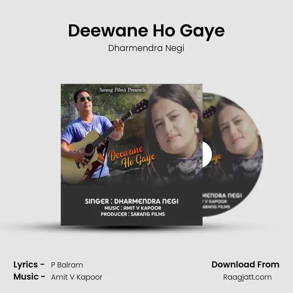 Deewane Ho Gaye - Dharmendra Negi album cover 