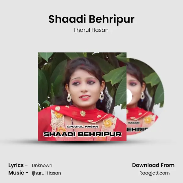 Shaadi Behripur mp3 song