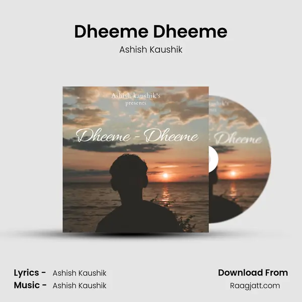 Dheeme Dheeme mp3 song