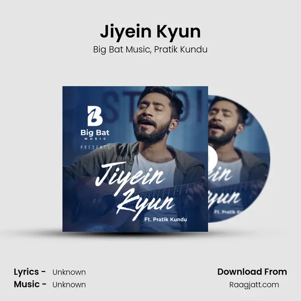 Jiyein Kyun - Big Bat Music album cover 