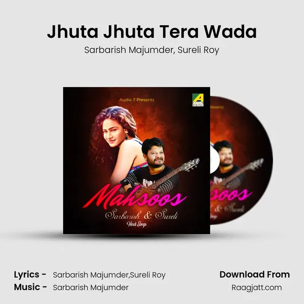 Jhuta Jhuta Tera Wada - Sarbarish Majumder album cover 