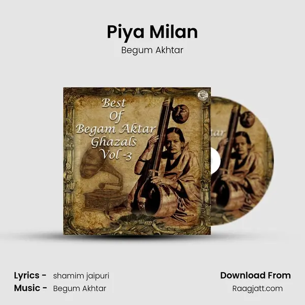 Piya Milan - Begum Akhtar album cover 