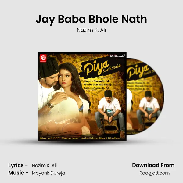 Jay Baba Bhole Nath - Nazim K. Ali album cover 