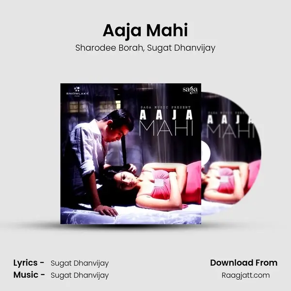 Aaja Mahi mp3 song