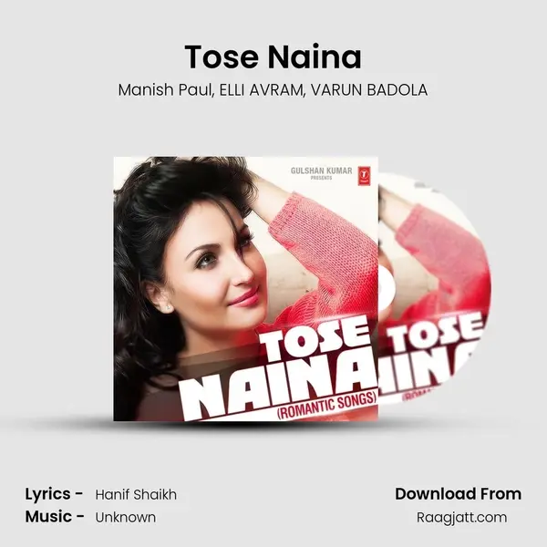 Tose Naina mp3 song