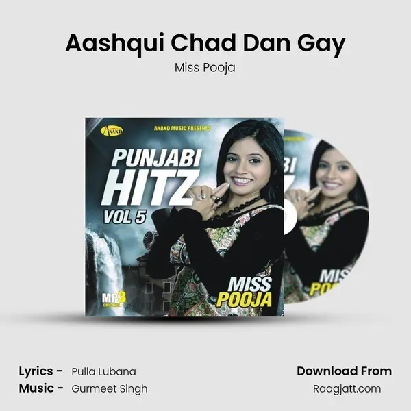 Aashqui Chad Dan Gay mp3 song