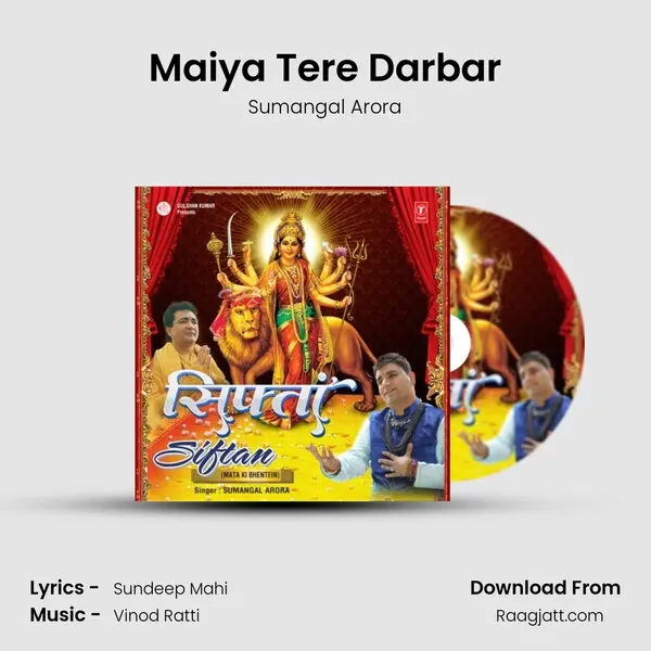 Maiya Tere Darbar - Sumangal Arora album cover 