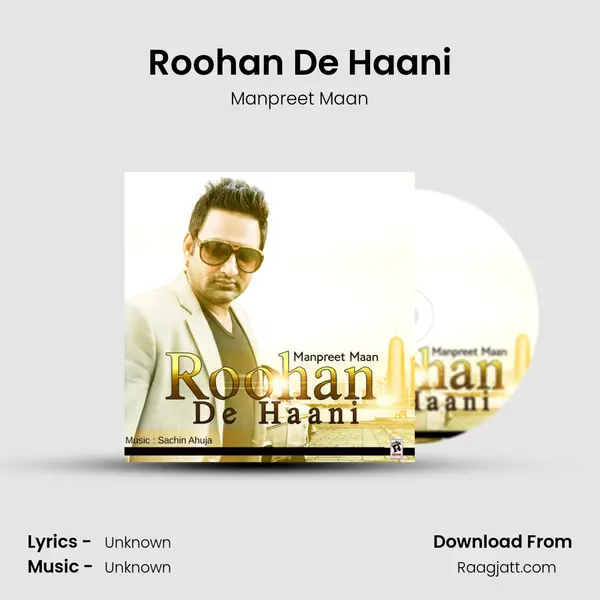 Roohan De Haani mp3 song