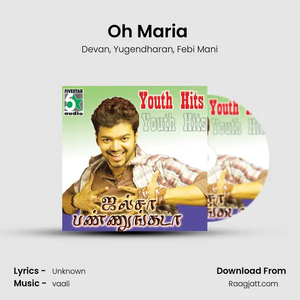 Oh Maria (From Kadhalar Dhinam) mp3 song