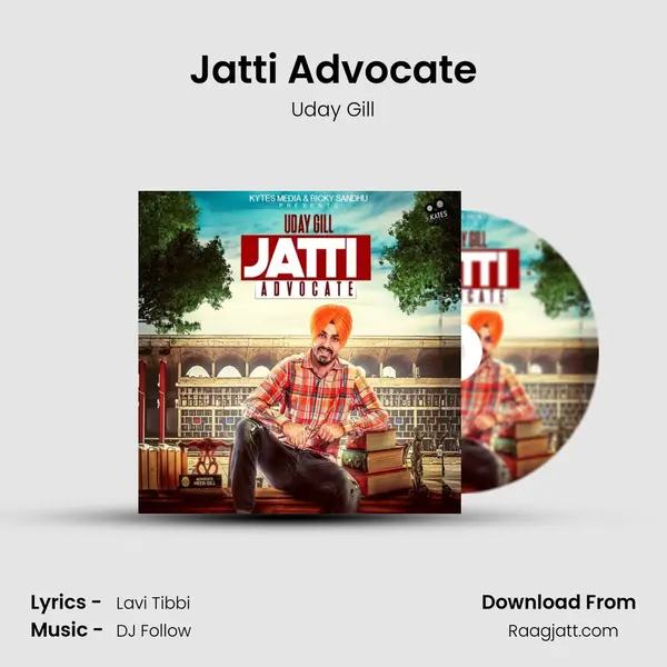 Jatti Advocate - Uday Gill album cover 