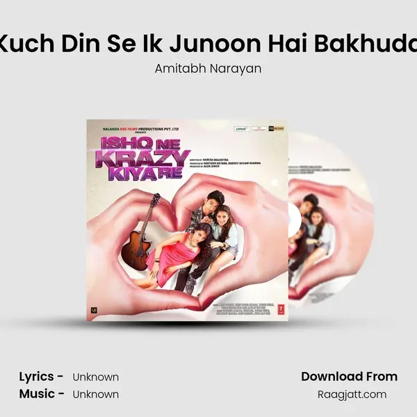 Kuch Din Se Ik Junoon Hai Bakhuda mp3 song