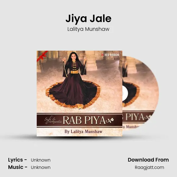 Jiya Jale - Lalitya Munshaw album cover 