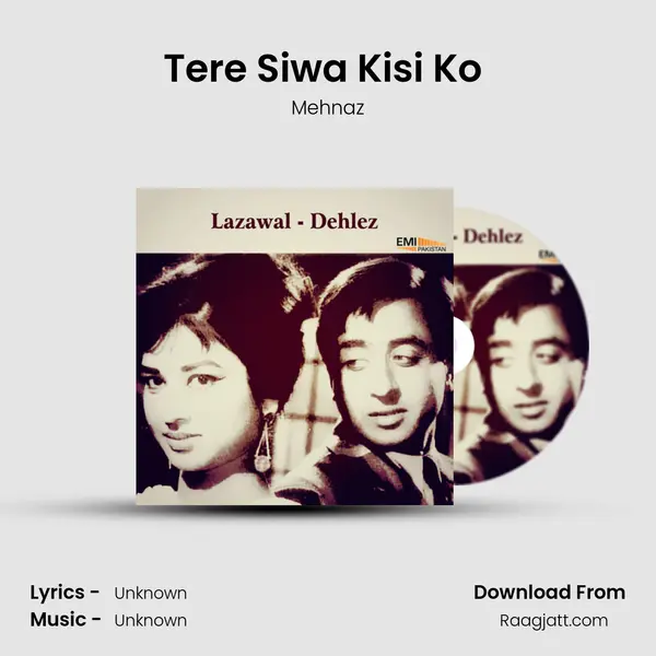 Tere Siwa Kisi Ko (From 