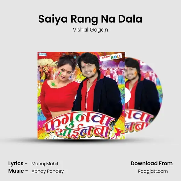 Saiya Rang Na Dala mp3 song