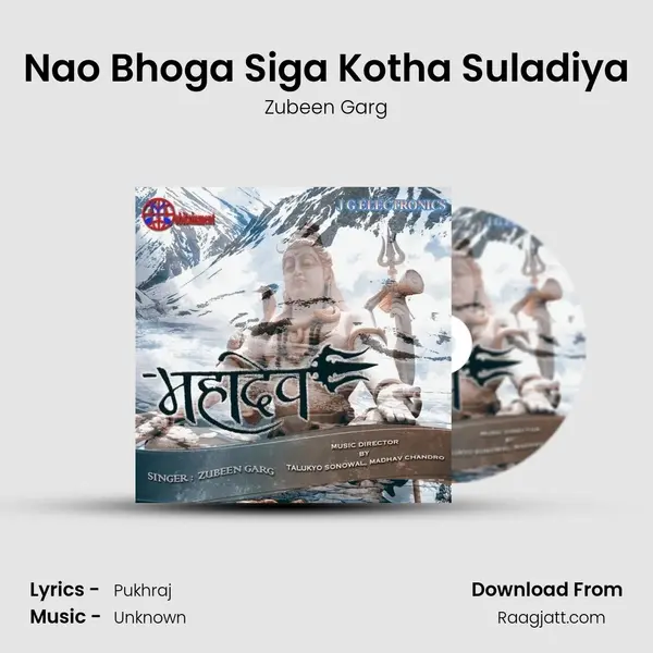 Nao Bhoga Siga Kotha Suladiya - Zubeen Garg album cover 