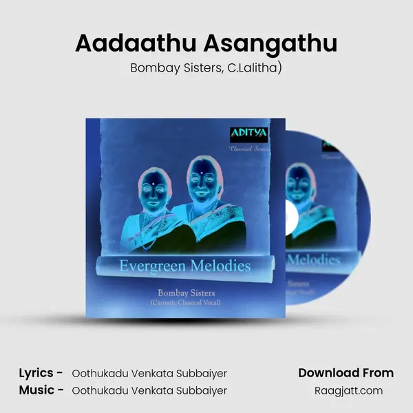 Aadaathu Asangathu mp3 song