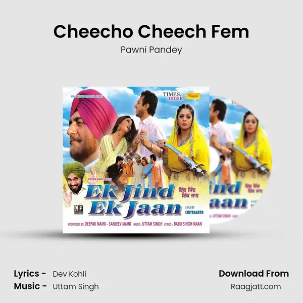 Cheecho Cheech Fem mp3 song