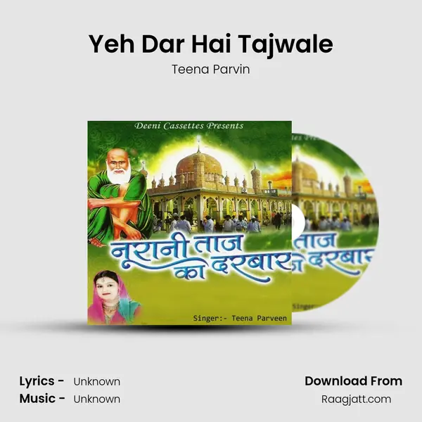 Yeh Dar Hai Tajwale mp3 song