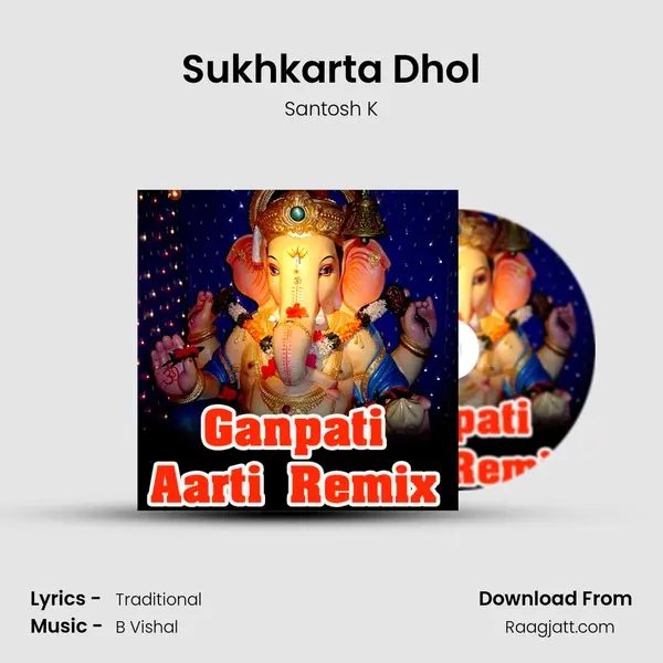 Sukhkarta Dhol - Santosh K album cover 