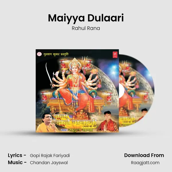 Maiyya Dulaari - Rahul Rana album cover 