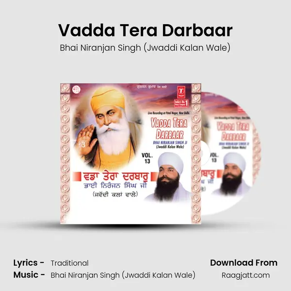 Vadda Tera Darbaar - Bhai Niranjan Singh (Jwaddi Kalan Wale) album cover 