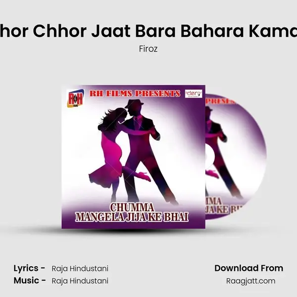 Chhor Chhor Jaat Bara Bahara Kamaye - Firoz album cover 