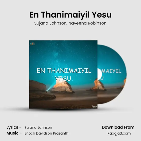 En Thanimaiyil Yesu - Sujana Johnson album cover 