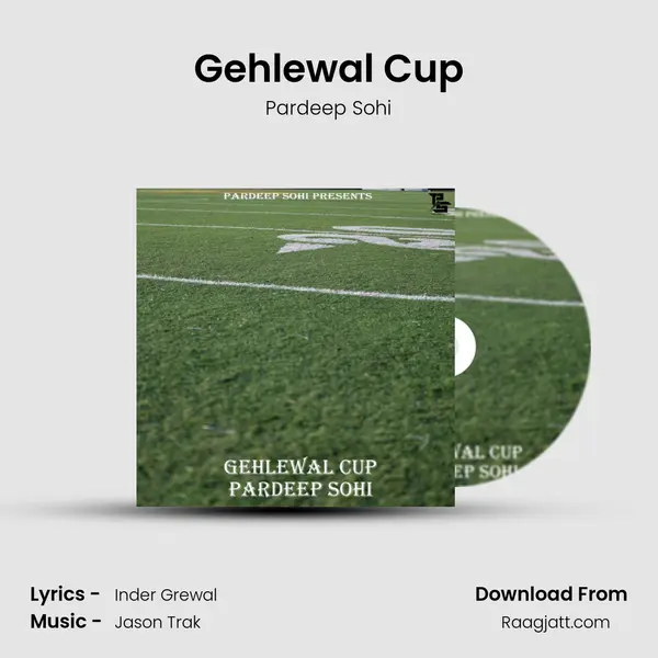 Gehlewal Cup - Pardeep Sohi album cover 