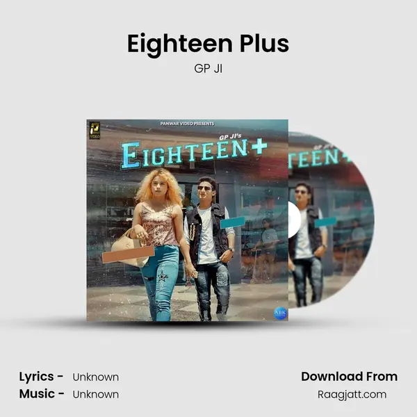 Eighteen Plus mp3 song