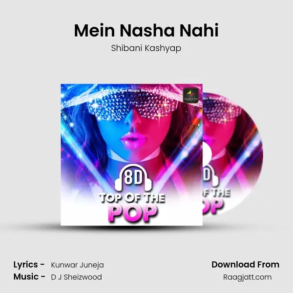 Mein Nasha Nahi mp3 song